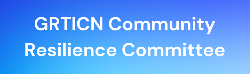 GRTICN Community Resilience Committee Header